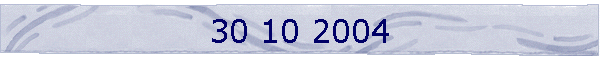 30 10 2004